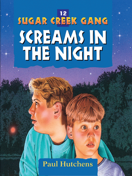 Title details for Screams in the Night by Paul Hutchens - Available